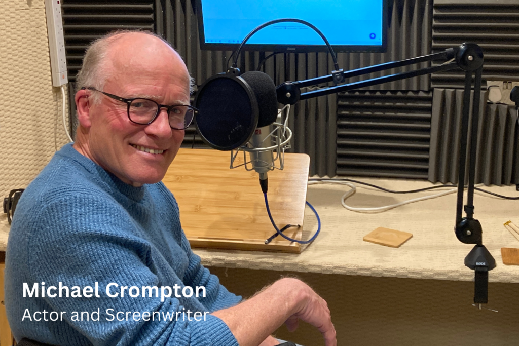 Michael Crompton – Actor and Screenwriter recording an interview